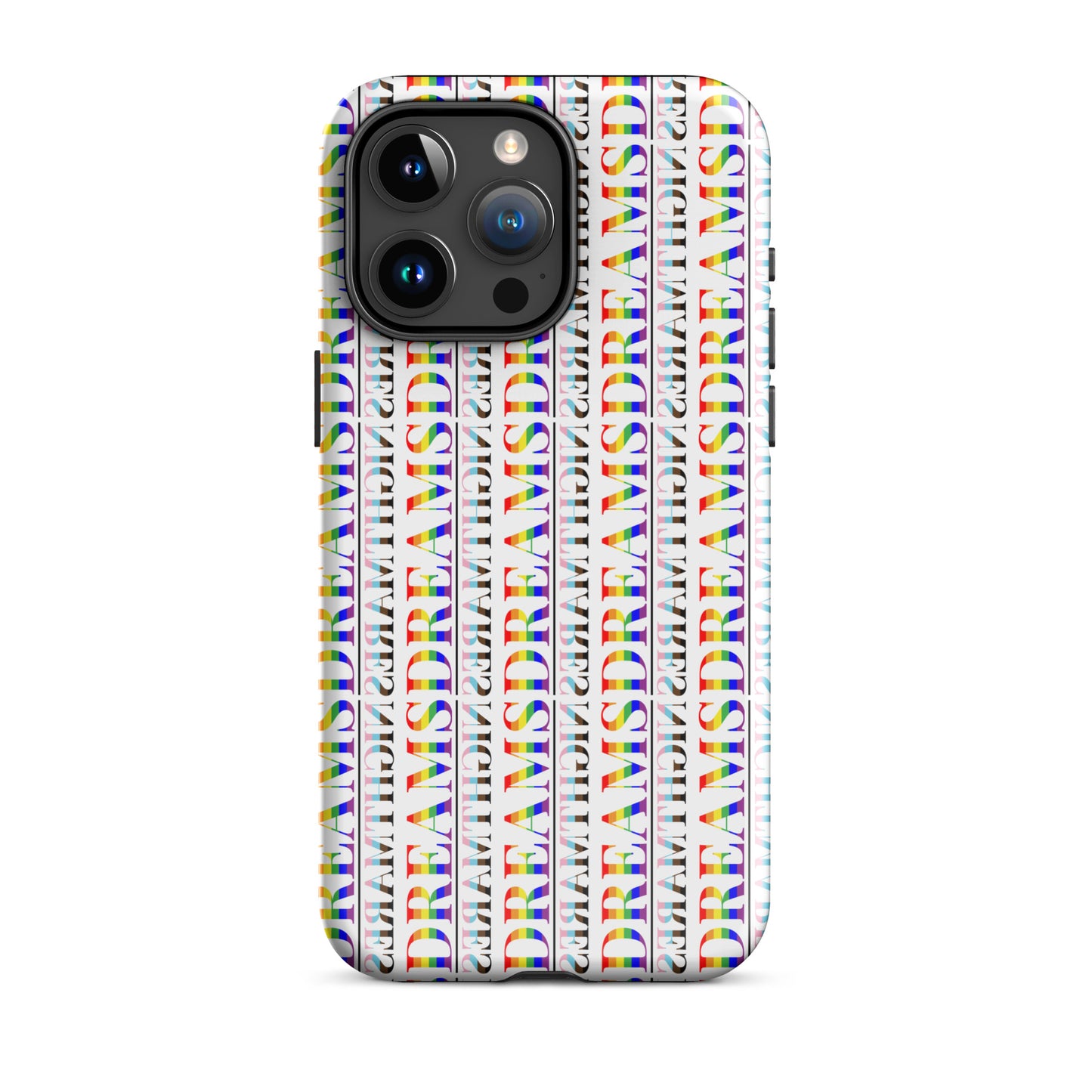 DREAMS>NIGHTMARES Pride Phone Case