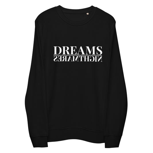 Dreams Over Nightmares - Sweatshirt