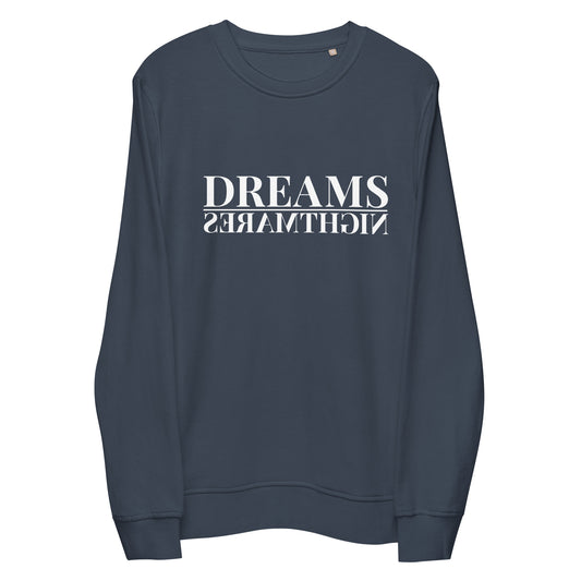 Dreams Over Nightmares - Sweatshirt