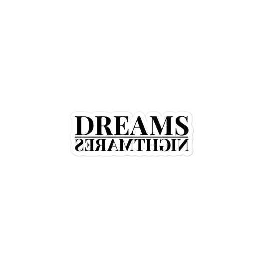 Dreams Over Nightmares Sticker (black)