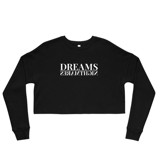 "DREAMS/NIGHTMARES" CROP HOODIE